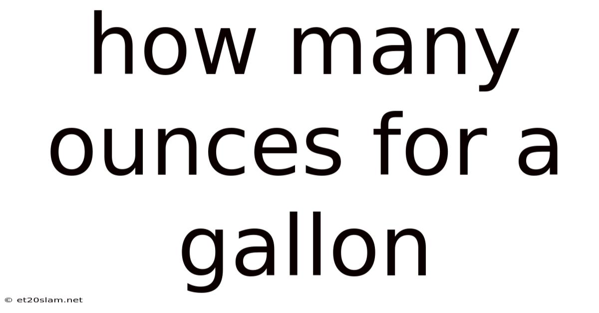 How Many Ounces For A Gallon