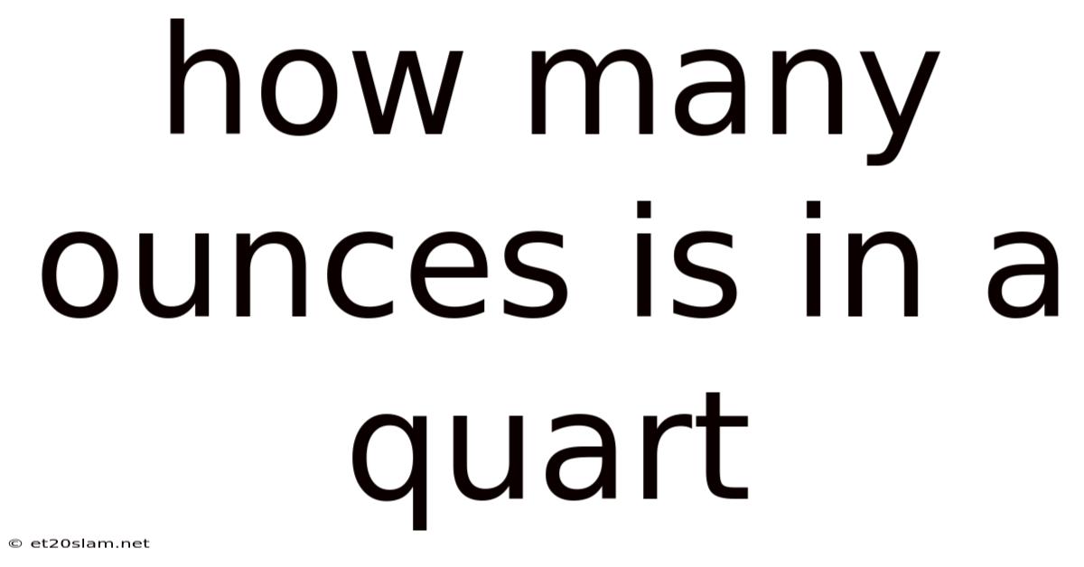 How Many Ounces Is In A Quart