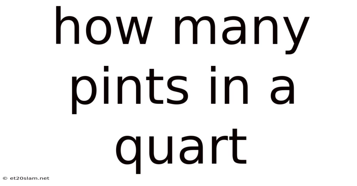How Many Pints In A Quart
