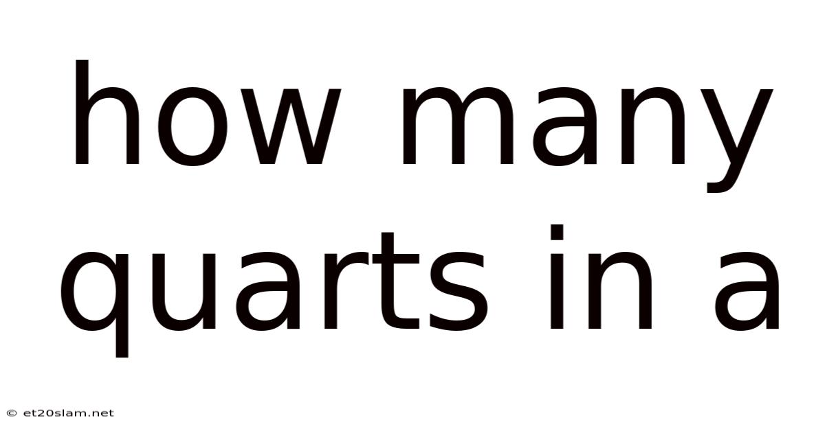 How Many Quarts In A