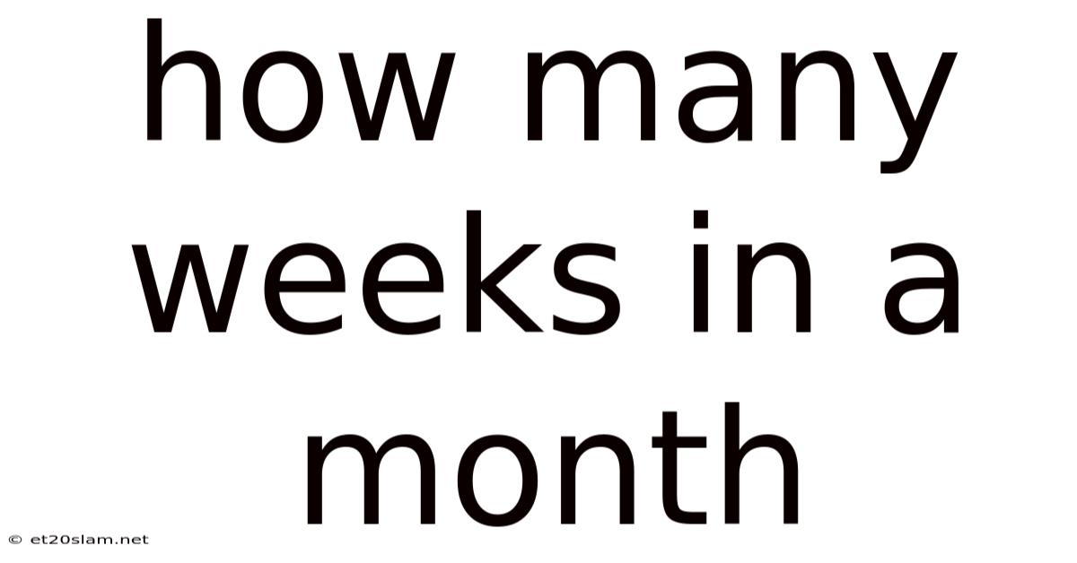 How Many Weeks In A Month