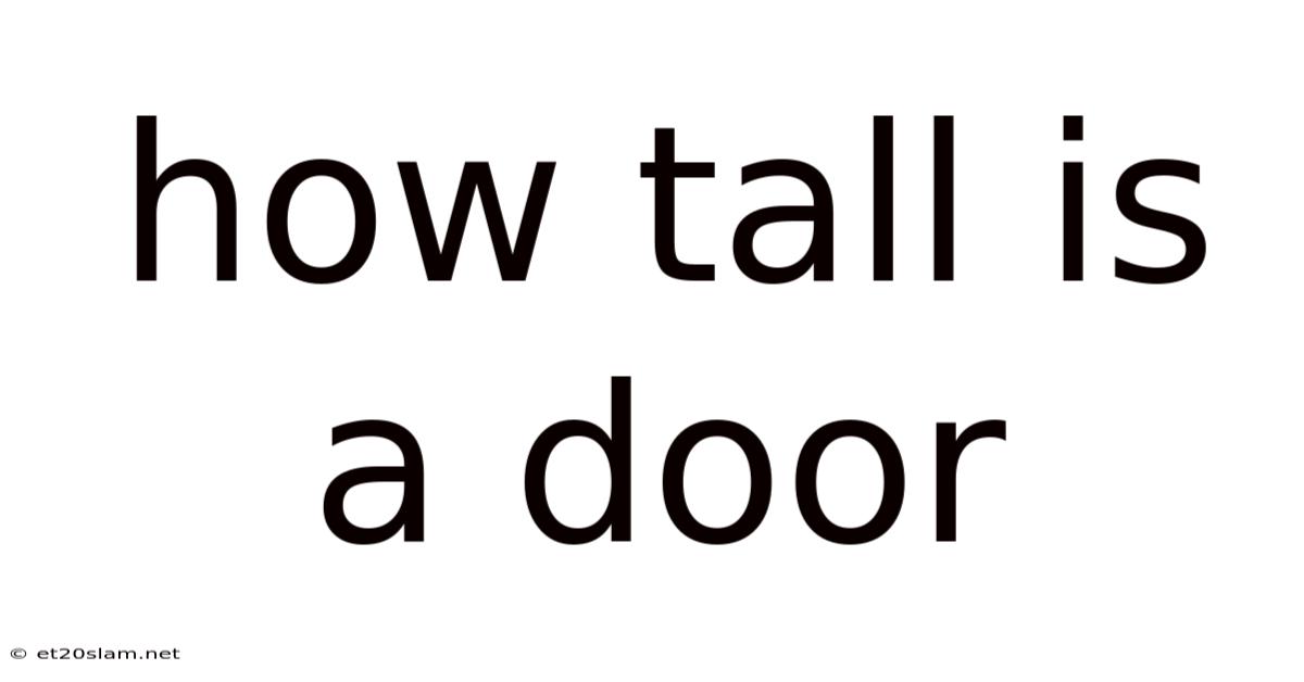 How Tall Is A Door