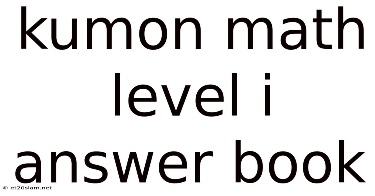 Kumon Math Level I Answer Book