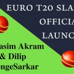 Wasim and Dilip Launch Euro T20 Slam