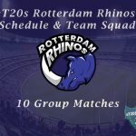 eT20s Rotterdam Rhinos Schedule & Team Squad