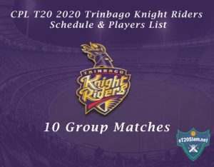 CPL T20 2020 Trinbago Knight Riders Schedule & Players List
