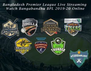 Bangladesh Premier League Live Streaming - Watch Bangabandhu BPL 2019-20 Online