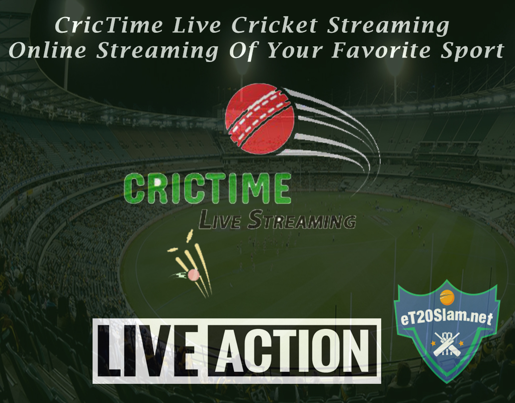 CricTime Live Cricket Streaming Online Streaming Of Your Favorite Sport