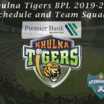 Khulna Tigers BPL 2019-20 Schedule and Team Squad