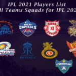 IPL 2021 Player List - All Teams Squad for IPL 2021