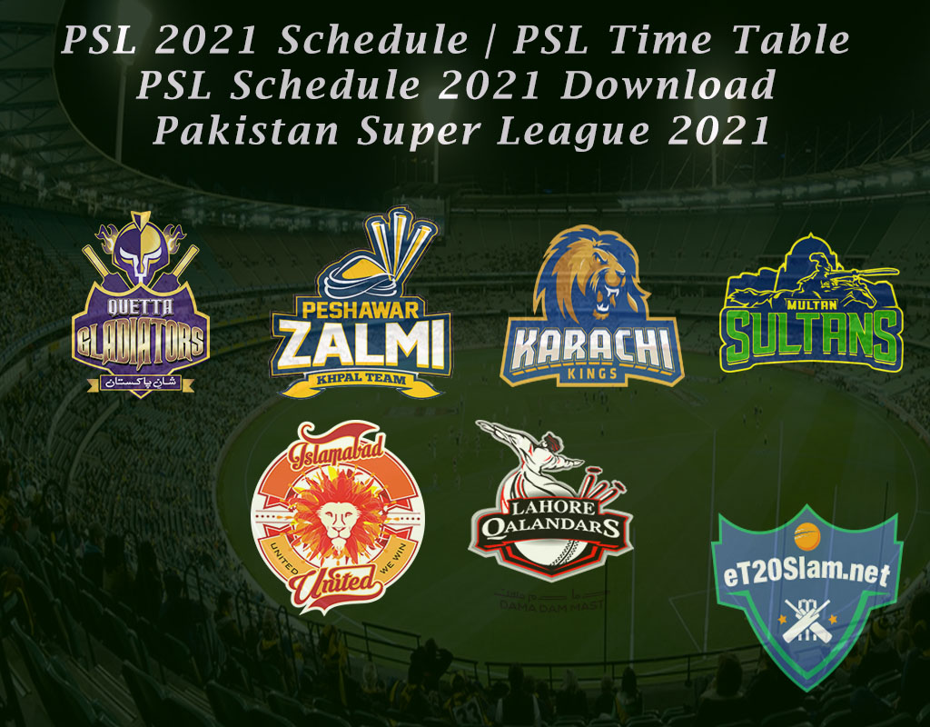 PSL Schedule 2021 - Pakistan Super League 6