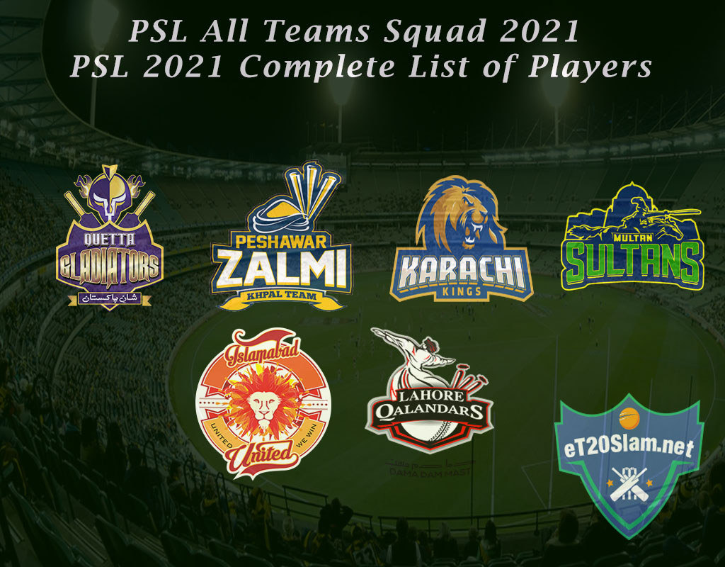 PSL All Teams Squad 2021