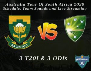 Australia Tour Of South Africa 2020 – Schedule, Team Squads and Live Streaming