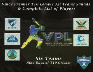 Vincy Premier T10 League All Teams Squads & Complete List of Players