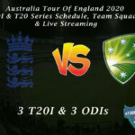 Australia Tour Of England 2020 – ODI & T20 Series Schedule, Team Squads & Live Streaming