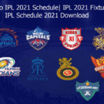 Vivo IPL 2021 Schedule - IPL 2021 Fixtures - IPL Schedule 2021 Download