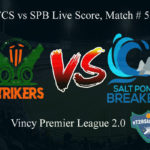FCS vs SPB Live Score, Match # 5, Vincy Premier T10 League, FCS vs SPB Scorecard Today, FCS vs SPB Lineup