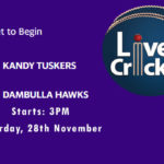KT vs DH Live Score, Match 3, Lanka Premier League, 2020, KT vs DH Scorecard Today, KT vs DH Lineup