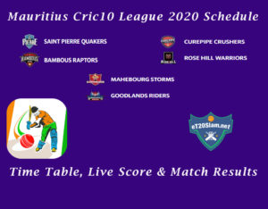 Mauritius Cric10 League 2020 Schedule - Time Table, Live Score & Match Results