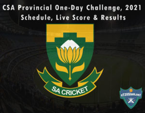 CSA Provincial One-Day Challenge, 2021 - Schedule, Live Score & Results