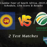 Sri Lanka Tour of South Africa, 2020-21 - Schedule, Live Score & Results