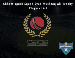 Chhattisgarh Squad Syed Mushtaq Ali Trophy, 2021 Players List