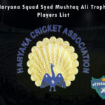 Haryana Squad Syed Mushtaq Ali Trophy, 2021 Players List