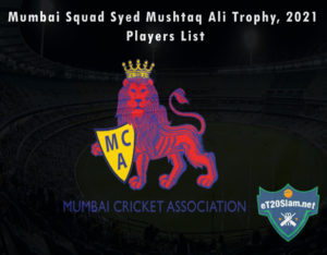 Mumbai Squad Syed Mushtaq Ali Trophy, 2021 Players List