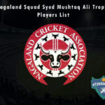 Nagaland Squad Syed Mushtaq Ali Trophy, 2021 Players List