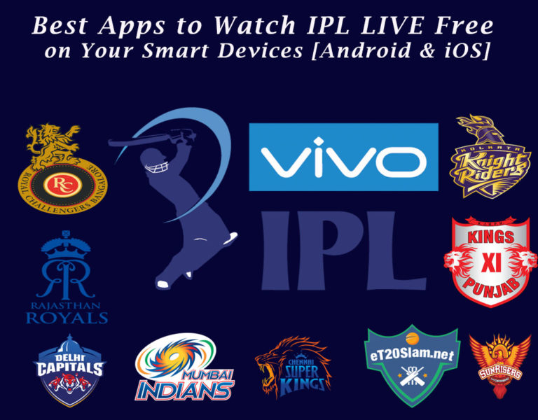 Best Apps to Watch IPL LIVE Free on Your Smart Devices [Android & iOS]