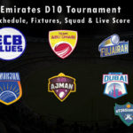 Emirates D10 Tournament Live Score, Schedule & Match Results