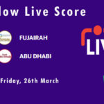 FUJ vs ABD Live Score, Emirates D10 Tournament, 2021, FUJ vs ABD Scorecard Today
