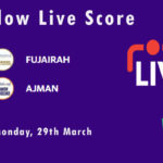 FUJ vs AJM Live Score, Emirates D10 Tournament, 2021, FUJ vs AJM Scorecard Today
