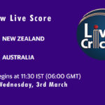 NZ vs AUS Live Score, 3rd T20I Live Score, NZ vs AUS Scorecard Today, NZ vs AUS Playing XIs