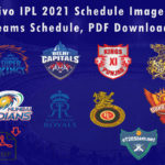 Vivo IPL 2021 Schedule Images, Teams Schedule, PDF Download