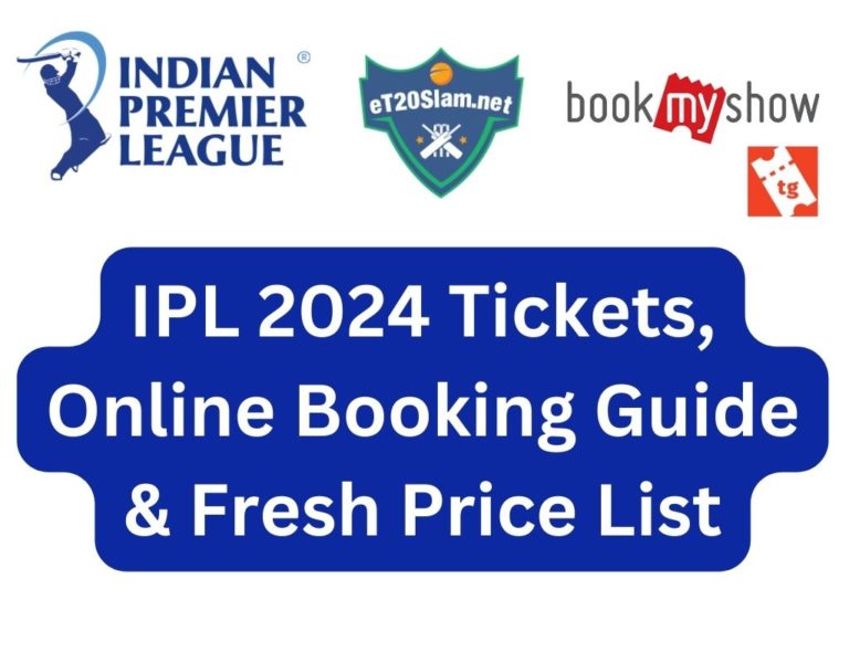IPL 2024 Tickets, Online Booking Guide & Fresh Price List